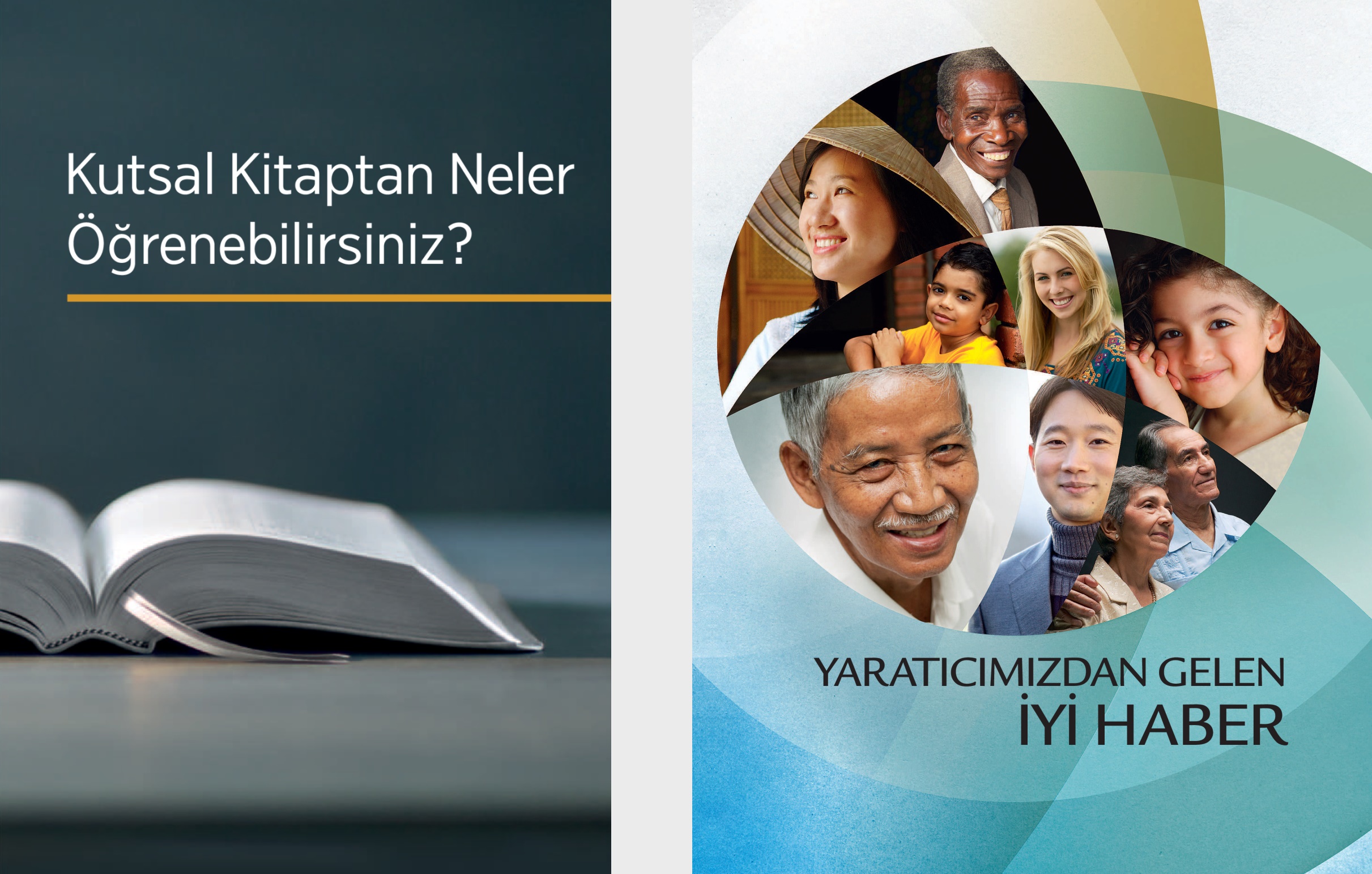 ’Kutsal Kitaptan Neler Öğrenebilirsiniz?’ kitabı ve ’Yaratıcımızdan Gelen İyi Haber’ kitapçığı.