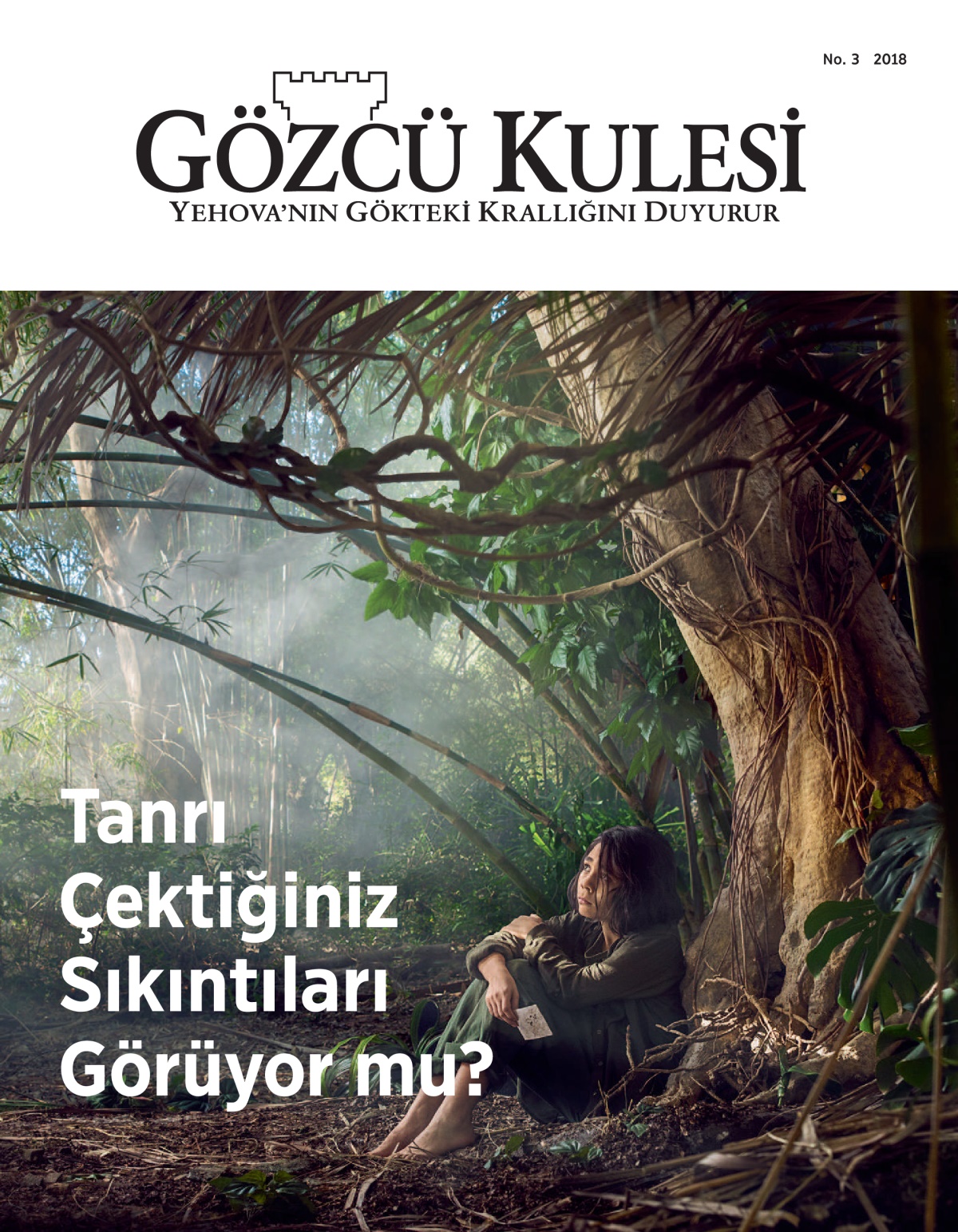 ‘Gözcü Kulesi’ No. 3 2018.