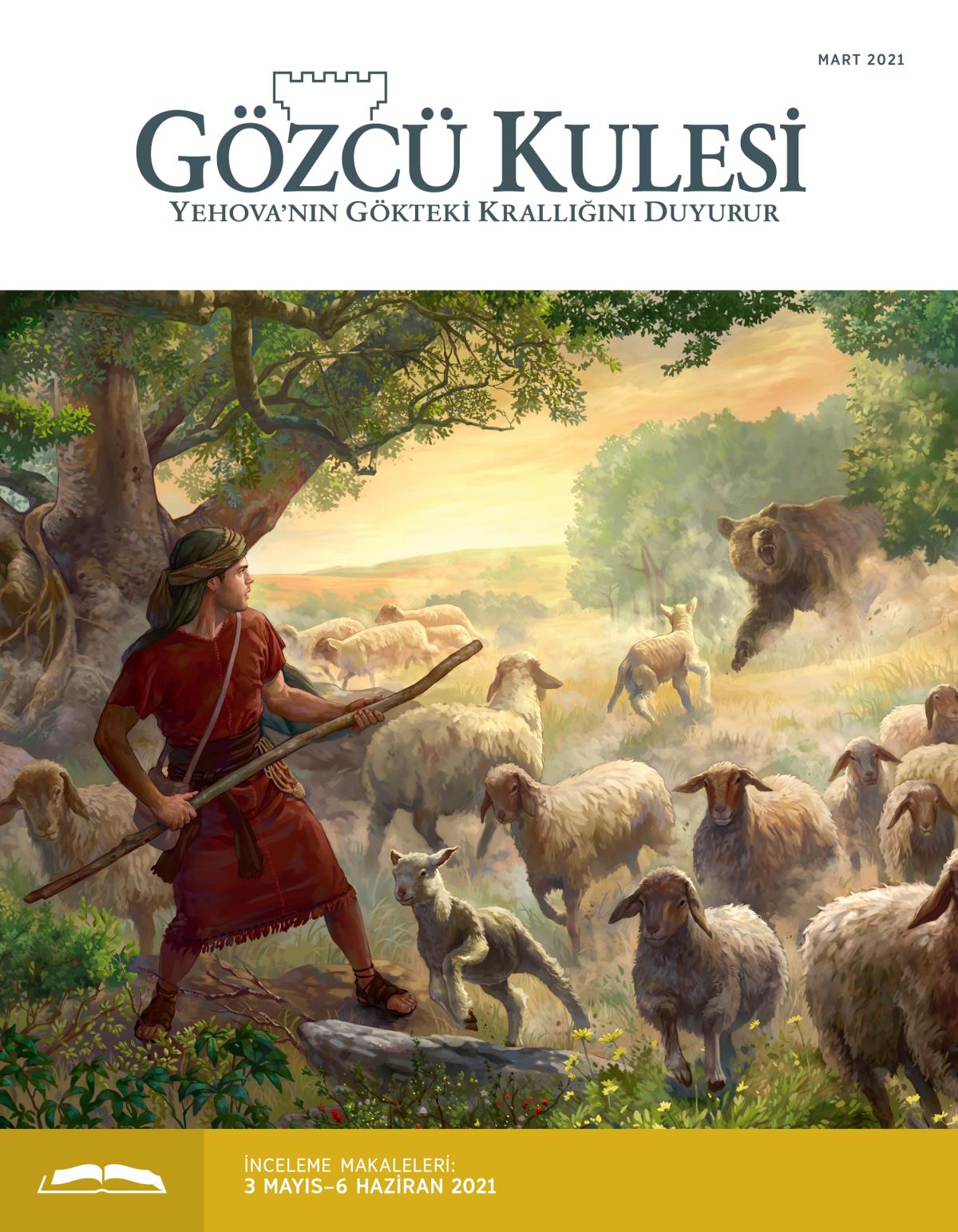 Gözcü Kulesi İnceleme Baskısı, Mart 2021.