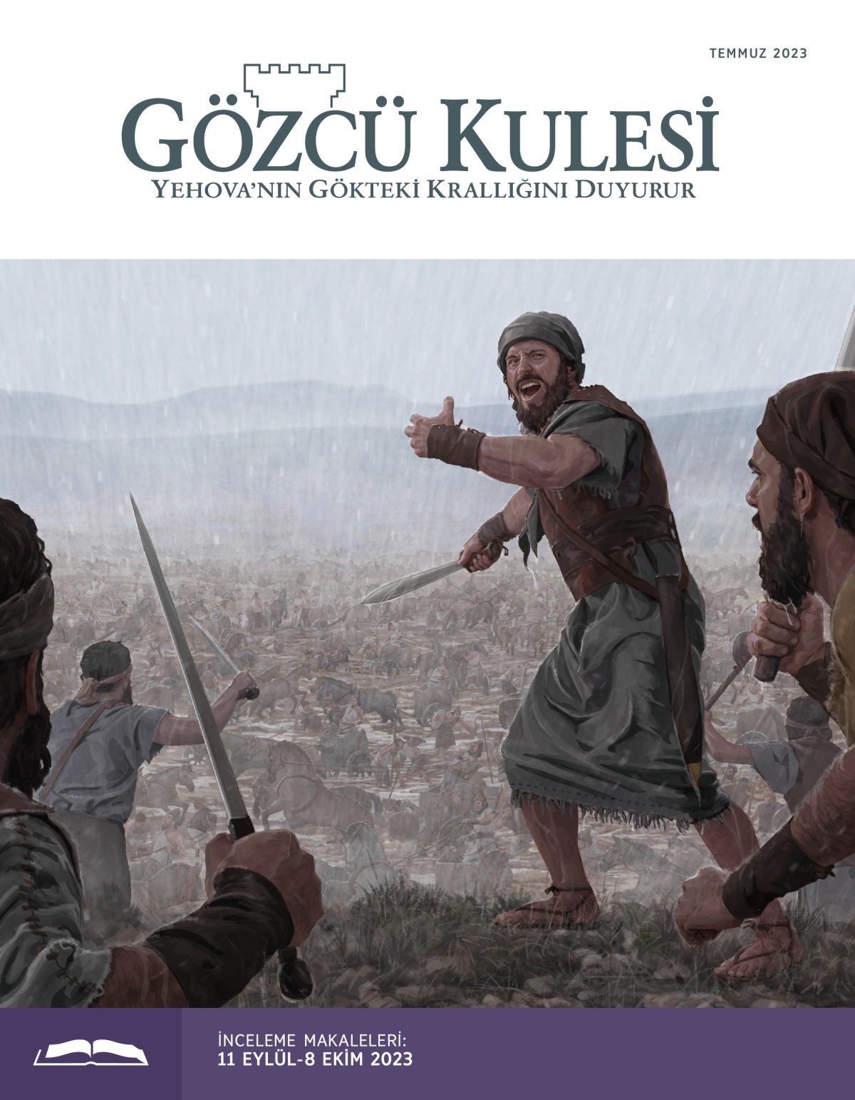 Gözcü Kulesi İnceleme Baskısı, Temmuz 2023.