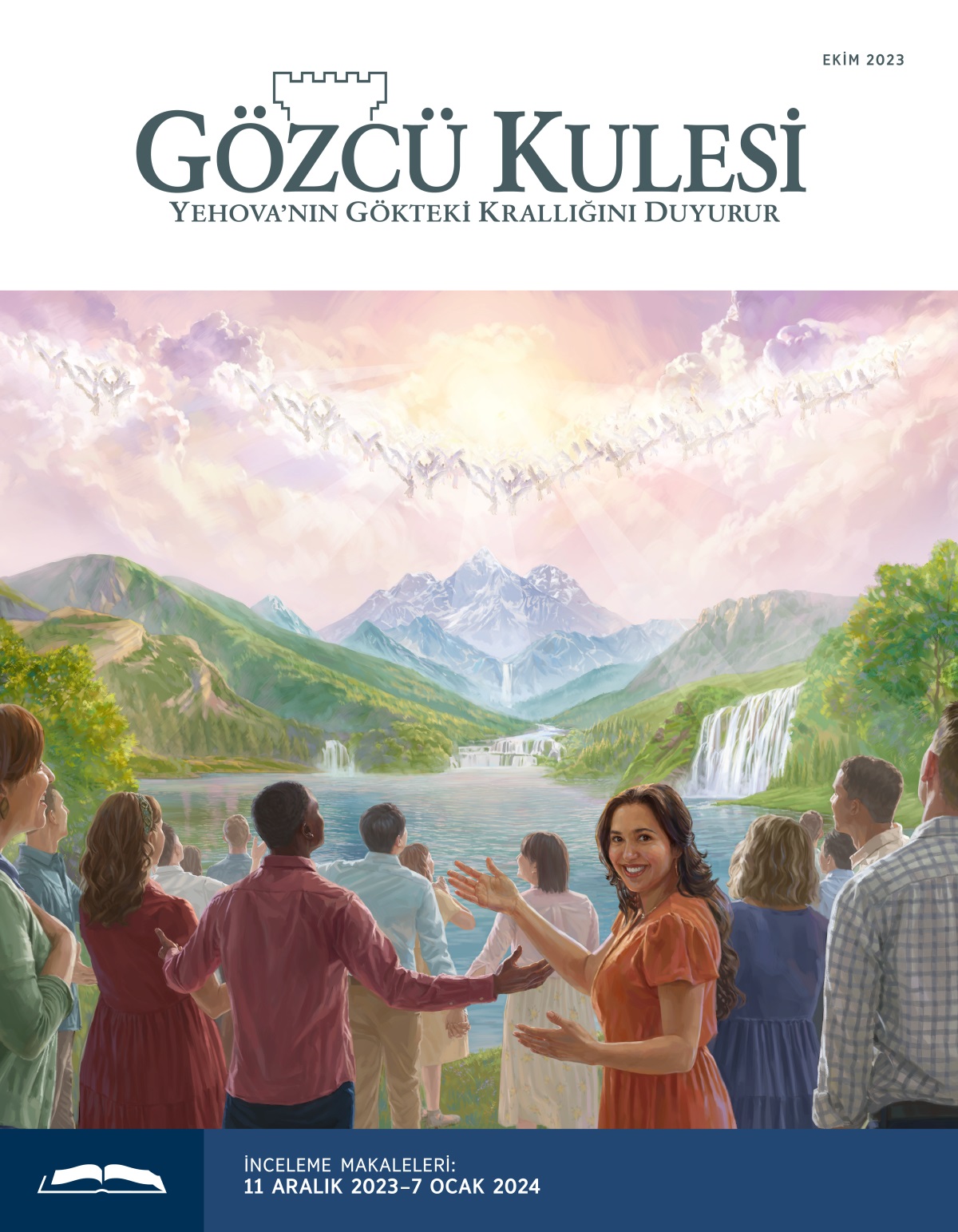 Gökteki melekler ve cennetteki insanlar sevinçle Yehova’yı yüceltiyor.