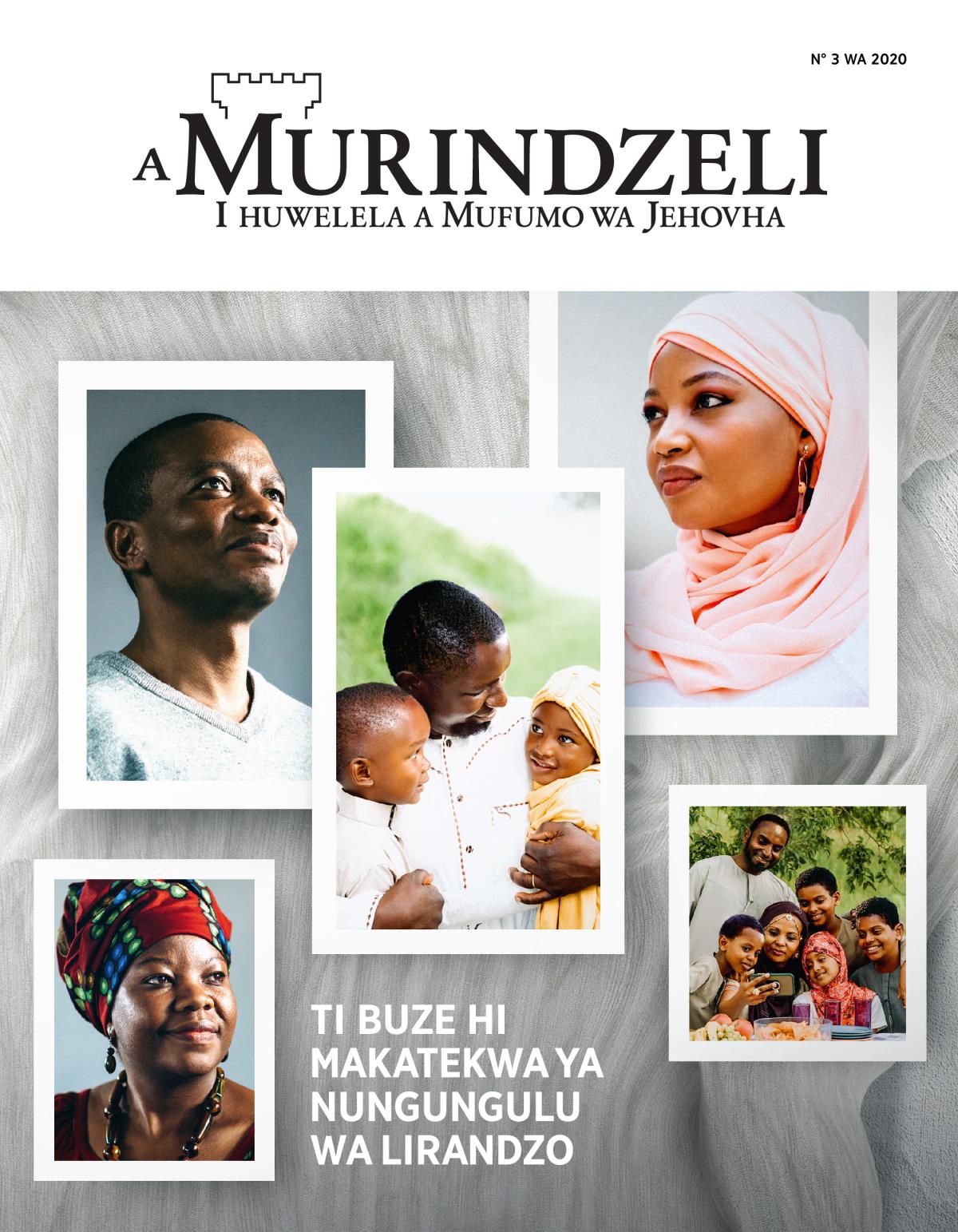 Murinzeli wa N.° 3 wa 2020 | Ti buze hi makatekwa ya Nungungulu wa lirandzo.