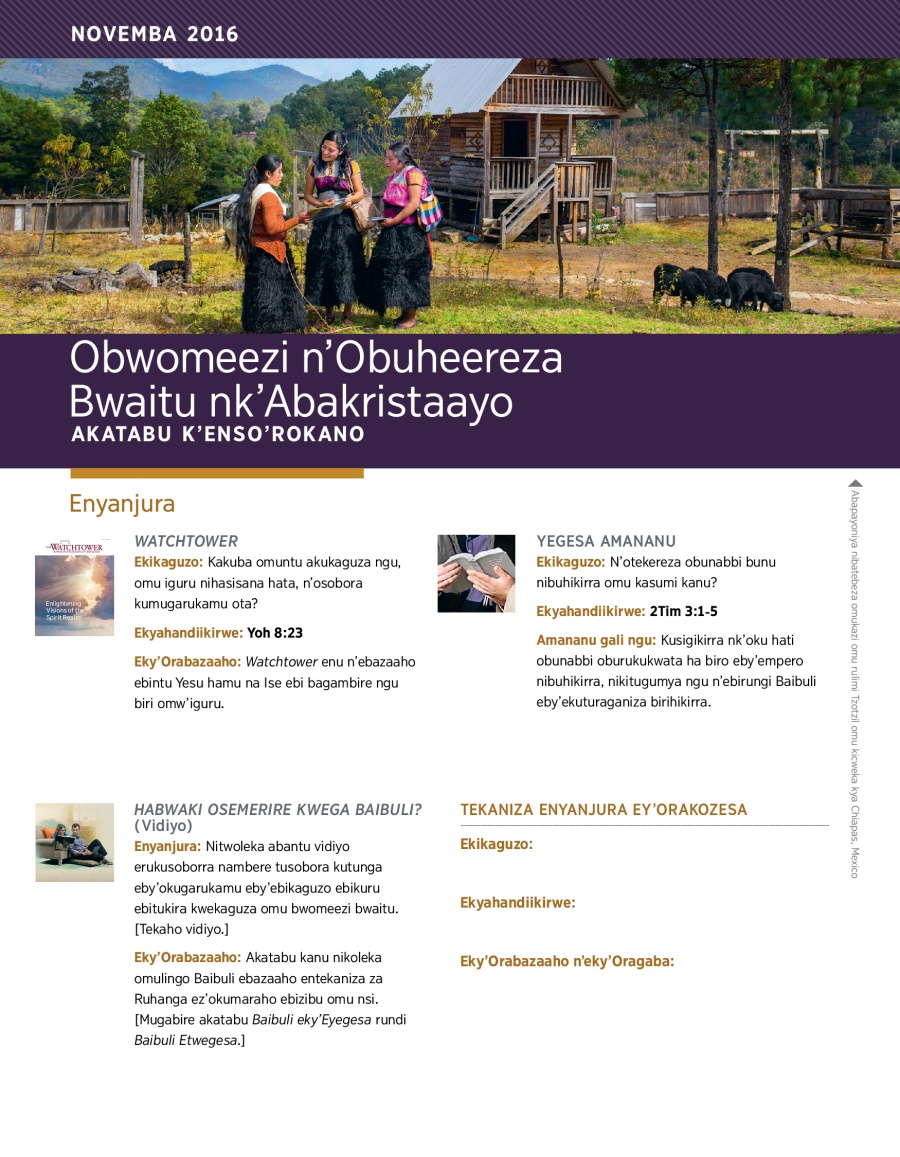 Obwomeezi n’Obuheereza Bwaitu nk’Abakristaayo—Akatabu k’Enso’rokano aka Novemba 2016