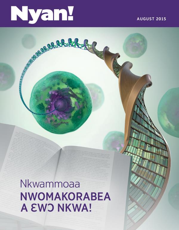 Nyan! Nsɛmma Nwoma Akyi Asɛm, August 2015 | Nkwammoaa—Nwomakorabea a Ɛwɔ Nkwa!