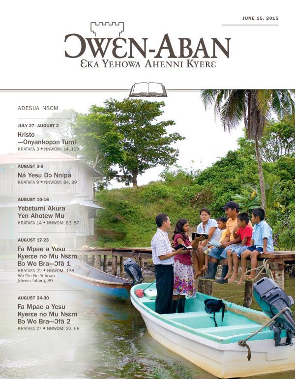 Ɔwɛn-Aban Nea Adesua Nsɛm Wom, June 15, 2015