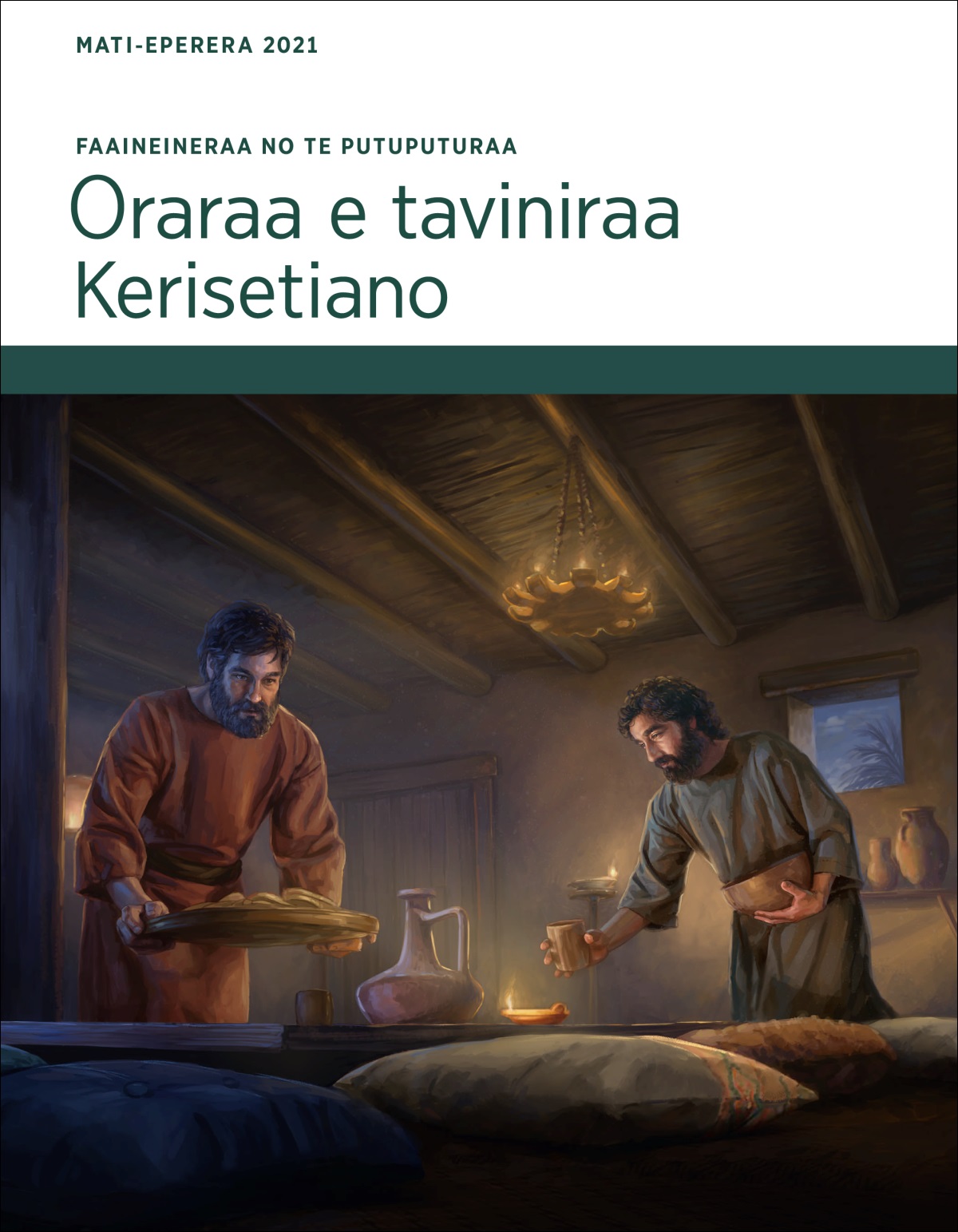 Faaineineraa no te putuputuraa Oraraa e taviniraa Kerisetiano, Mati-Eperera 2021.