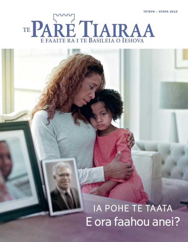 Api matamua o te vea Te Pare Tiairaa Tetepa-Atopa 2015 | Ia pohe te taata, e ora faahou anei?