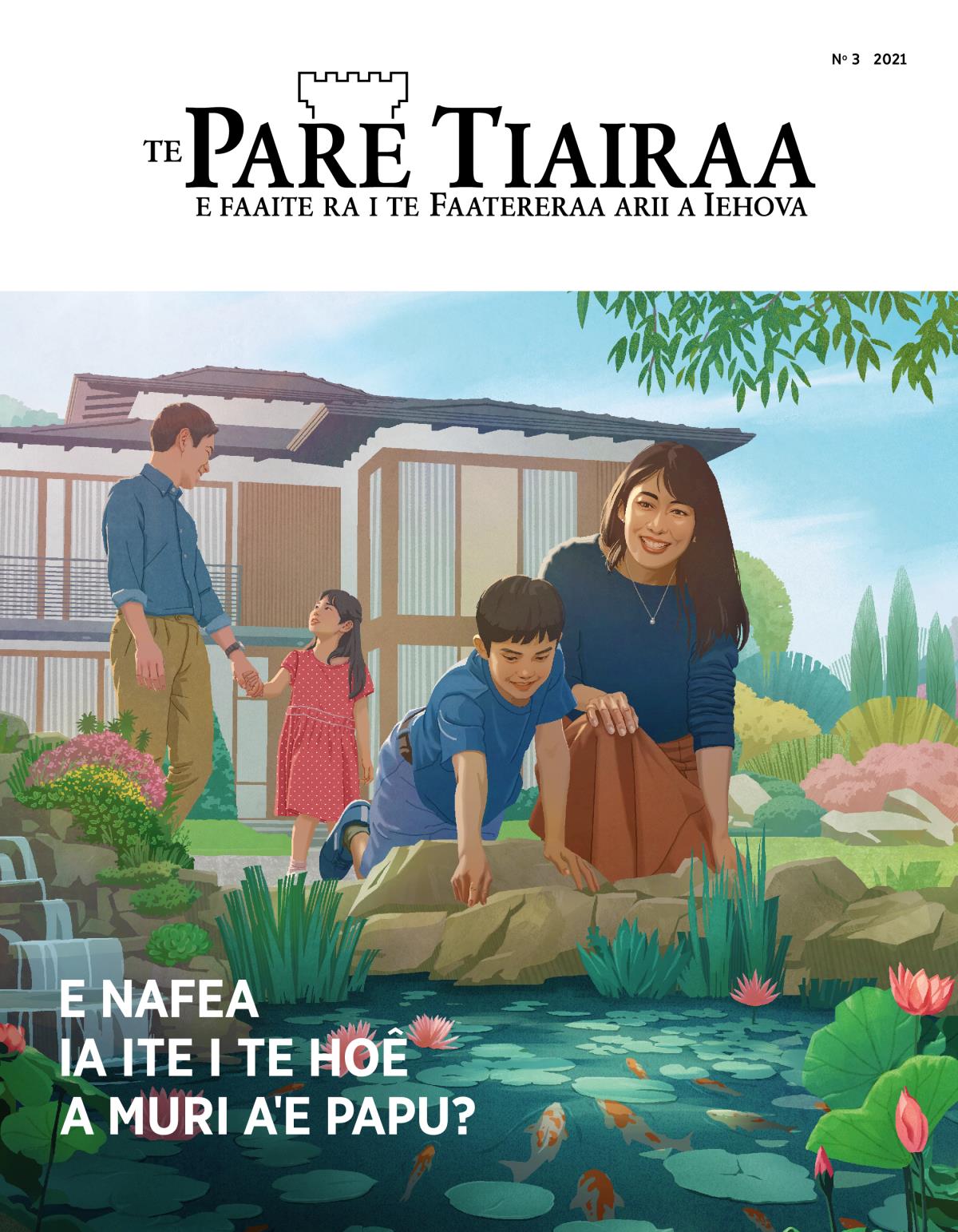 Te vea Te Pare Tiairaa, No 3 2021 | E nafea ia ite i te hoê a muri aˈe papu?