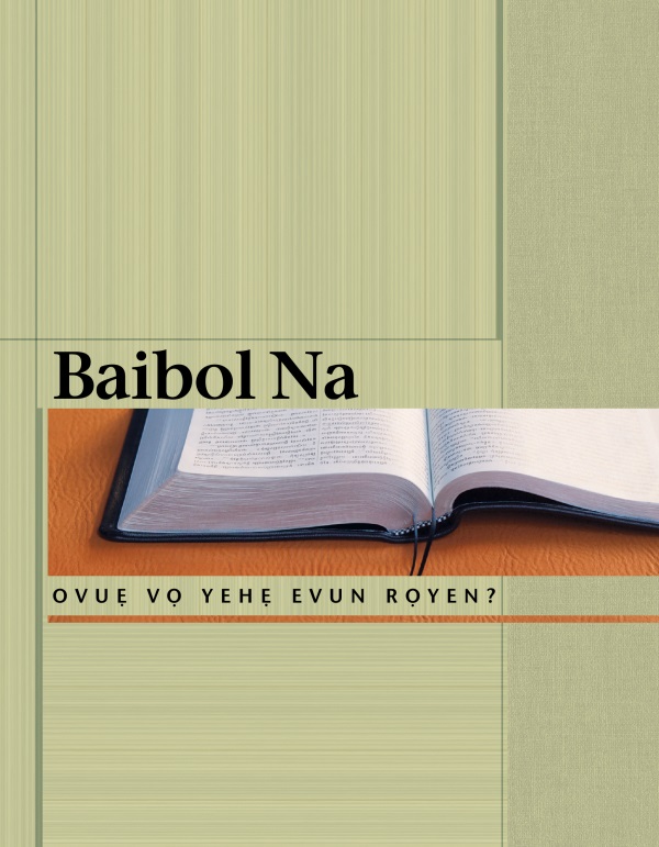 Opharo rẹ ibroshọ na, Ovuẹ ri Baibol Na