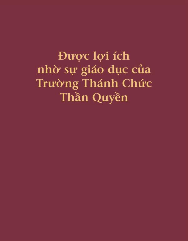 Bìa sách Được lợi ích nhờ sự giáo dục của Trường Thánh Chức Thần Quyền
