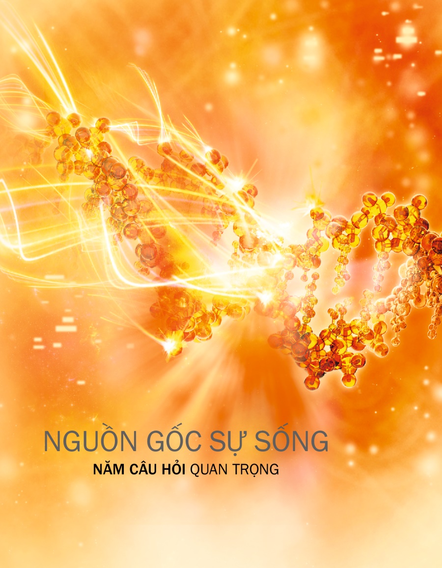 Nguồn gốc sự sống—Năm câu hỏi quan trọng