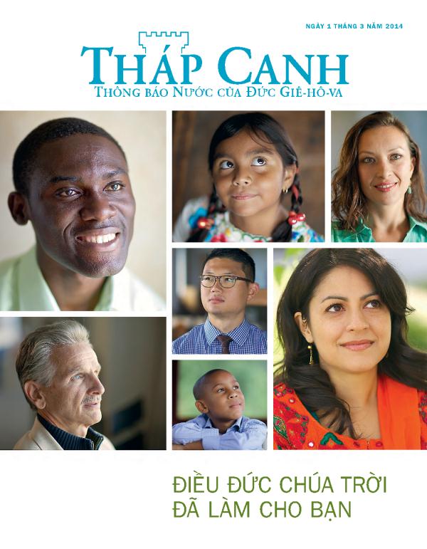 Tạp chí Tháp Canh, Tháng 3 năm 2014—Điều Đức Chúa Trời đã làm cho bạn