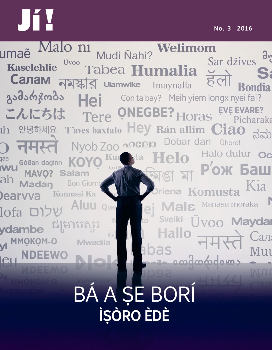 Ìwé ìròyìn Jí! No. 3 2016 | Bá A Ṣe Borí Ìṣòro Èdè