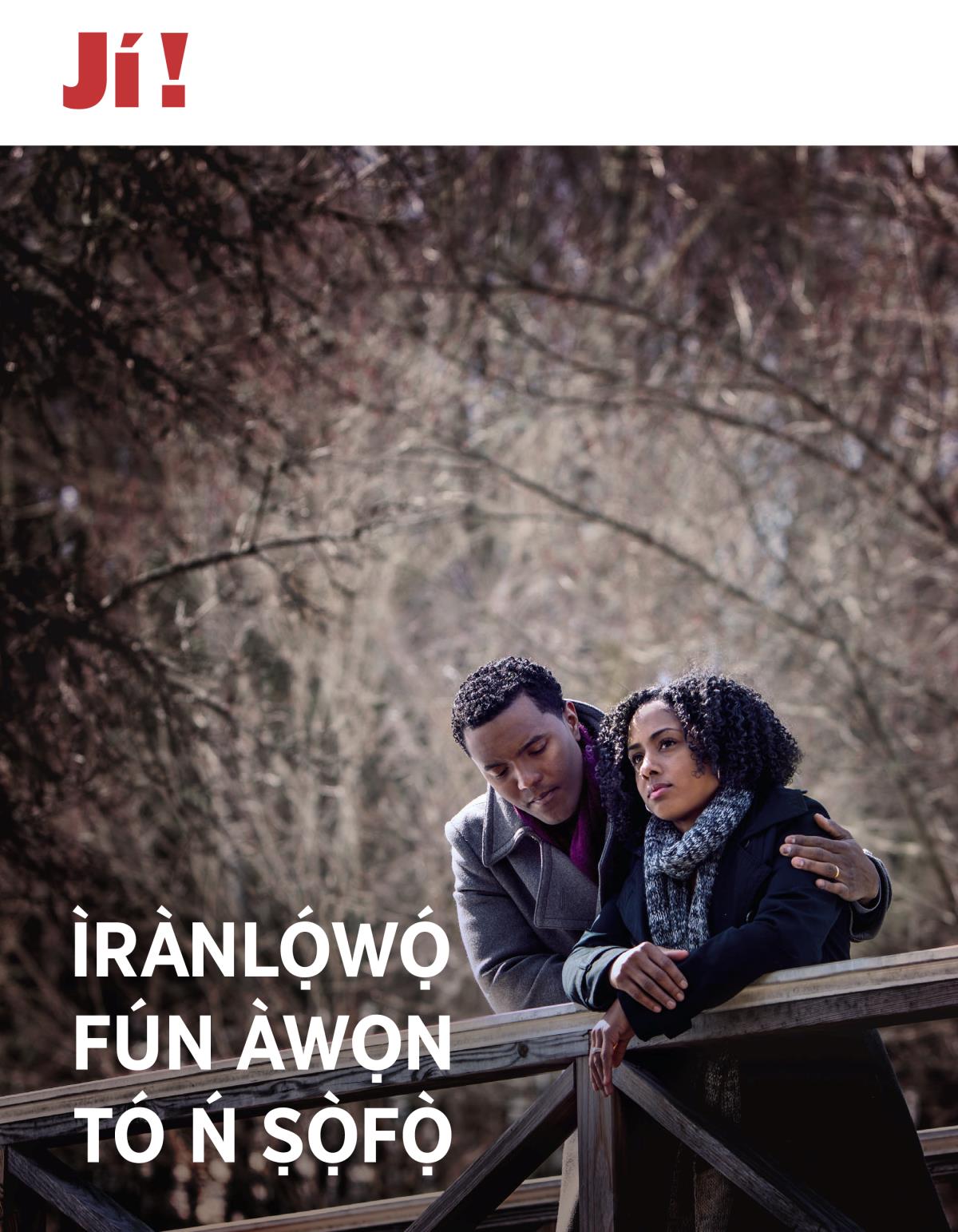 JÍ! No. 3 2018 | Ìrànlọ́wọ́ fún Àwọn Tó Ń Ṣọ̀fọ̀