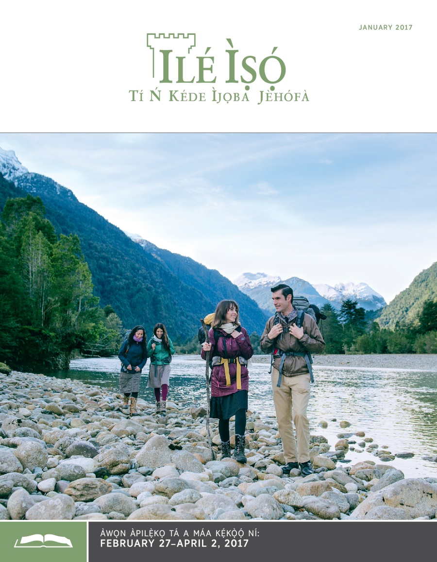 Ilé Ìṣọ́​—Ẹ̀dà Tó Wà fún Ìkẹ́kọ̀ọ́, January 2017