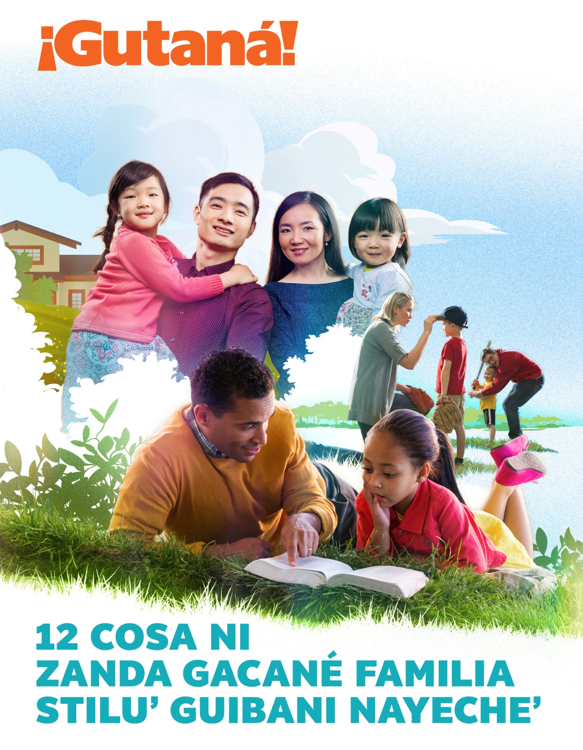 ¡Gutaná!, núm. 2, 2018 | 12 cosa ni zanda gacané familia stiluʼ guibani nayecheʼ