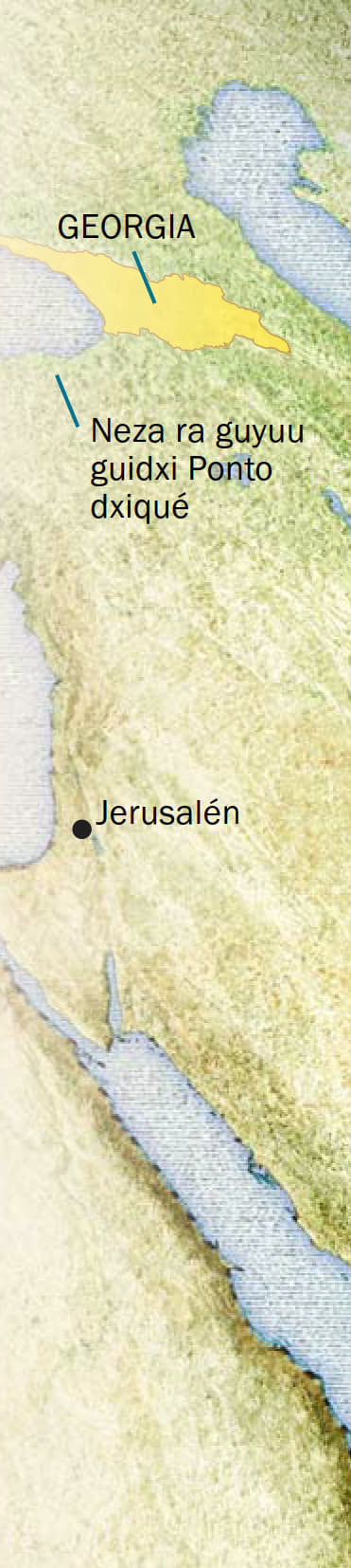 Padxí bizulú guyuu xpinni Cristu ndaaniʼ guidxi Georgia. Dede nagasi caʼruʼ guidxélacabe xiixa guiʼchiʼ ni gusihuínnini. Peru lu libru stiʼ Hechos cuzeeteʼ guyuu caadxi judíu ne ni cadi judíu de guidxi Ponto lade ca binni ni bicaadiaga stiidxaʼ Dios ndaaniʼ guidxi Jerusalén lu Pentecostés stiʼ iza 33. Zándaca dxi bibiguétacabe xquídxicabe gucanécabe jma binni gaca xpinni Cristu. Ne ruluíʼ si lu iza 62 que maʼ nuu chupa chonna neza binni ridagulisaa raqué. Guidxi Ponto ni guyuu lu siglu I que, guyuuni neza guiaʼ stiʼ guidxi Turquía ni runibiaʼnu yanna riʼ, gaxha de ra nuu frontera stiʼ Georgia (Hechos 2:9; 1 Pedro 1:1).