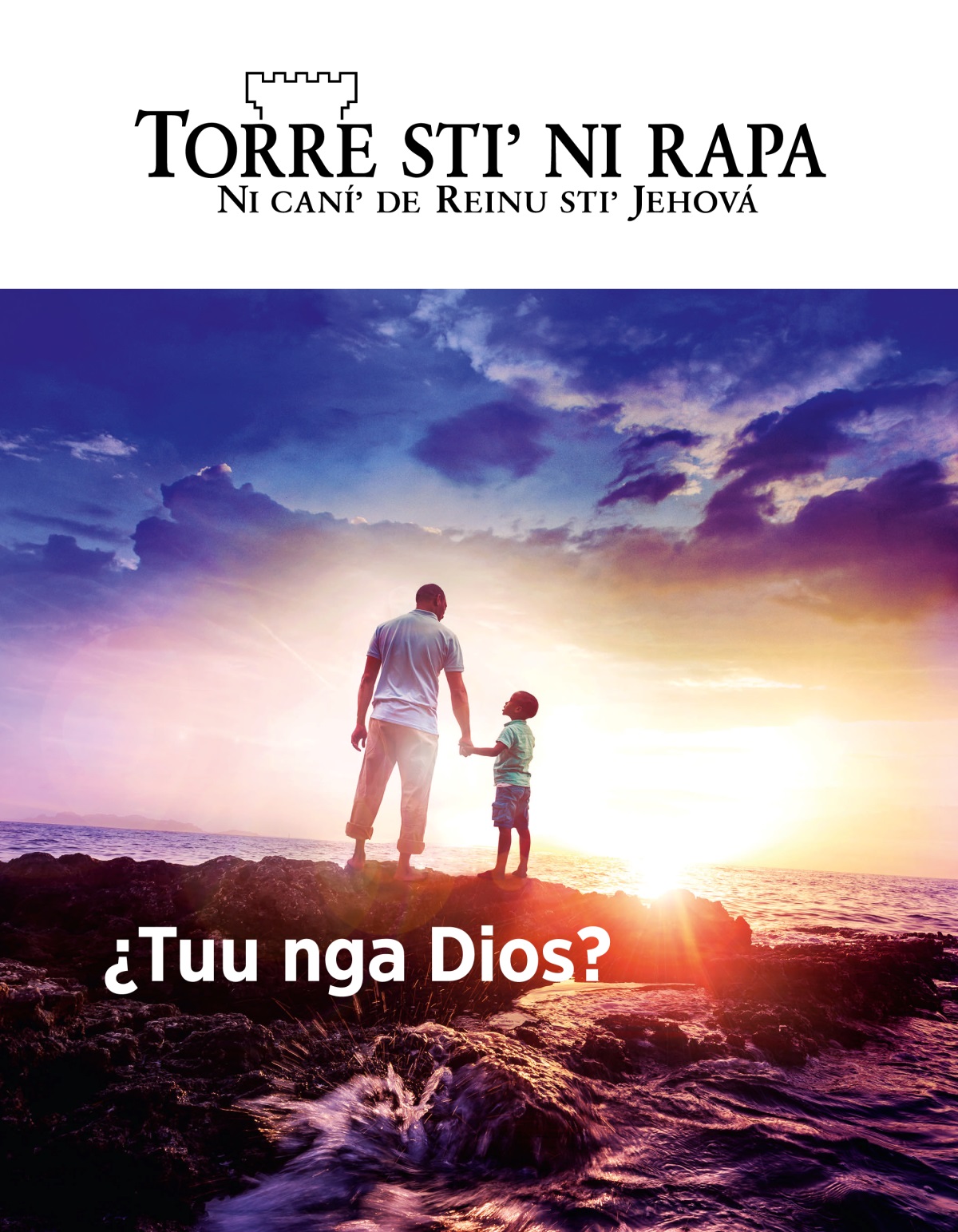 Torre stiʼ ni rapa, 2019, núm. 1 | ¿Tuu nga Dios?