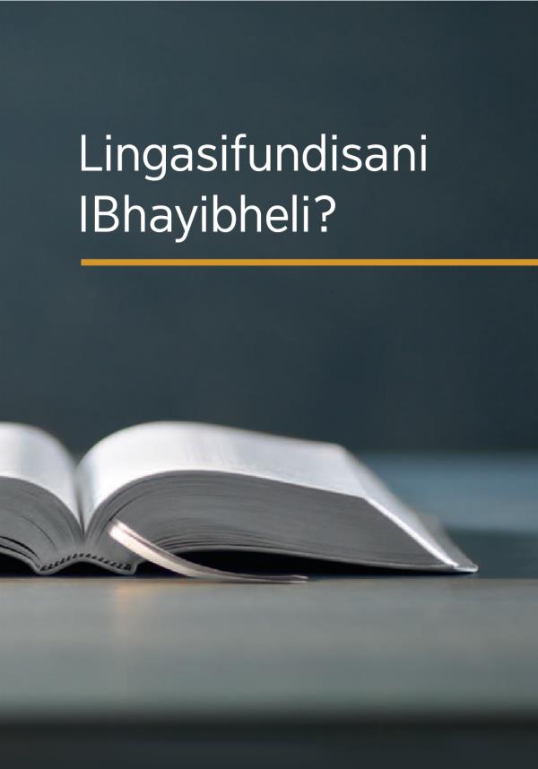 Lingasifundisani IBhayibheli?