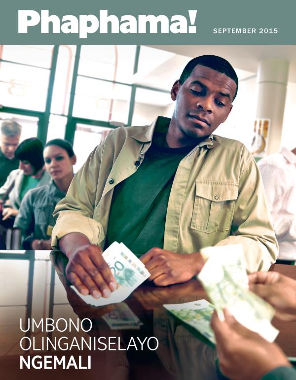 Isembozo Sikamagazini I-Phaphama!, Ka-September 2015 | Umbono Olinganiselayo Ngemali