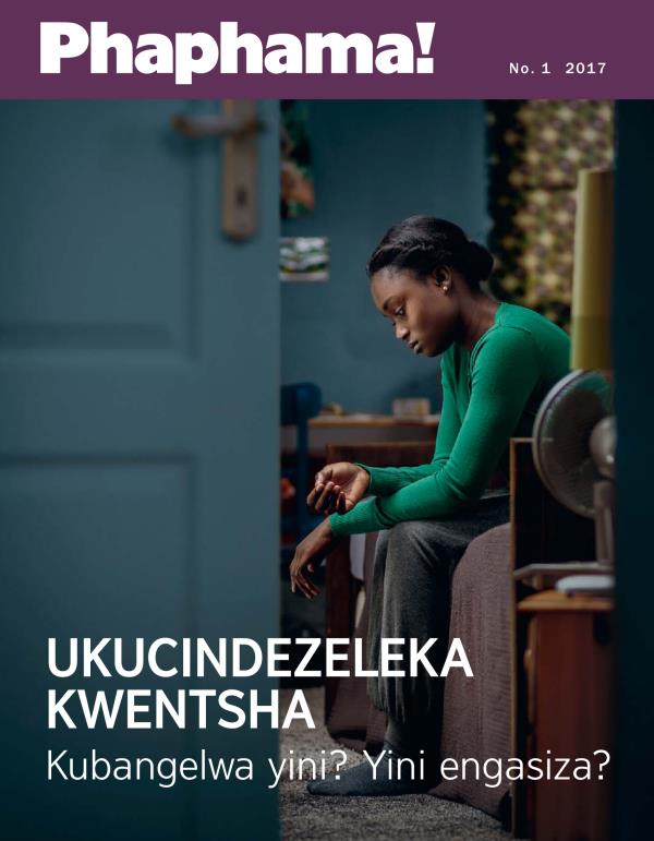 IPhaphama! No. 1 2017 | Ukucindezeleka Kwentsha—Kubangelwa yini? Yini engasiza?