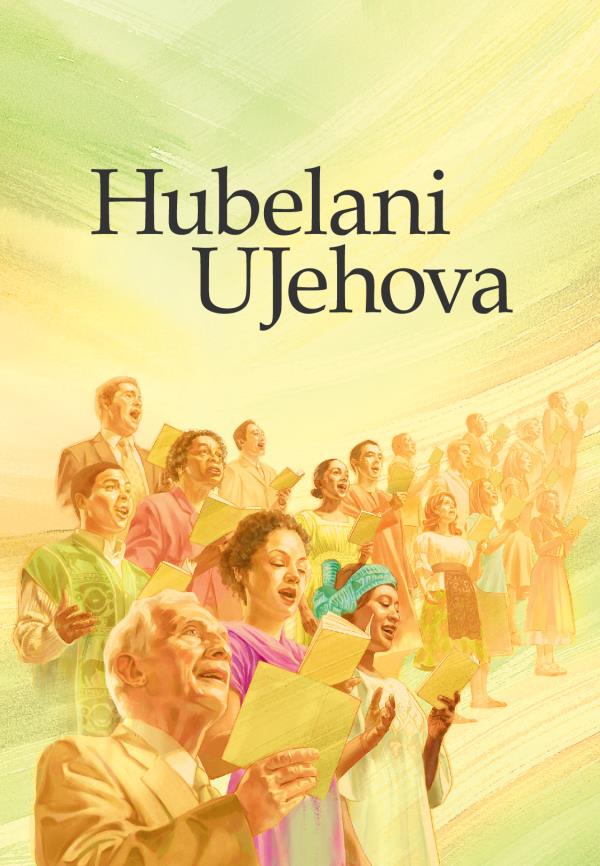 Isembozo seculo elithi Hubelani UJehova