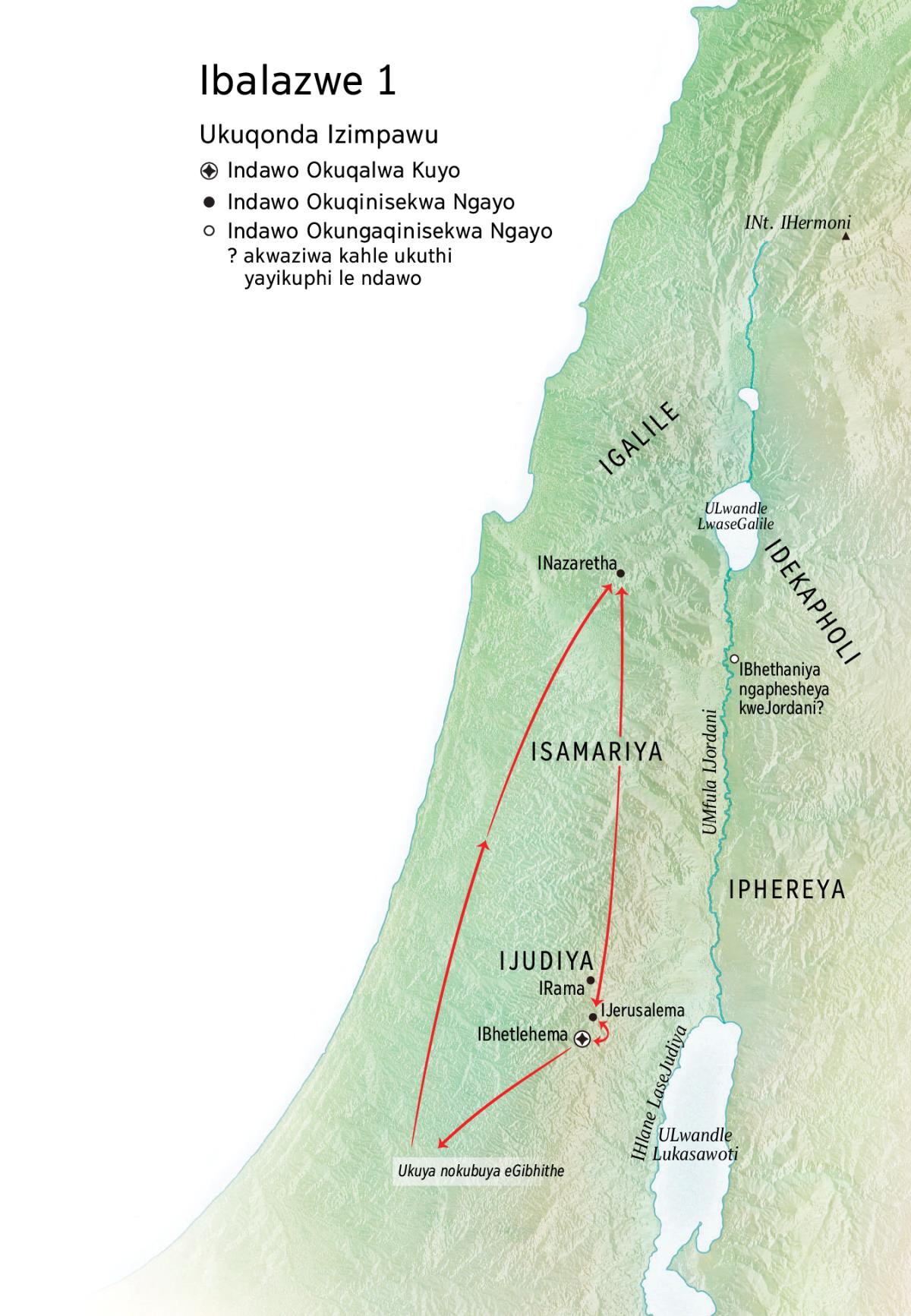 Ibalazwe elibonisa izindawo uJesu aphila kuzo: IBhetlehema, iNazaretha, iJerusalema