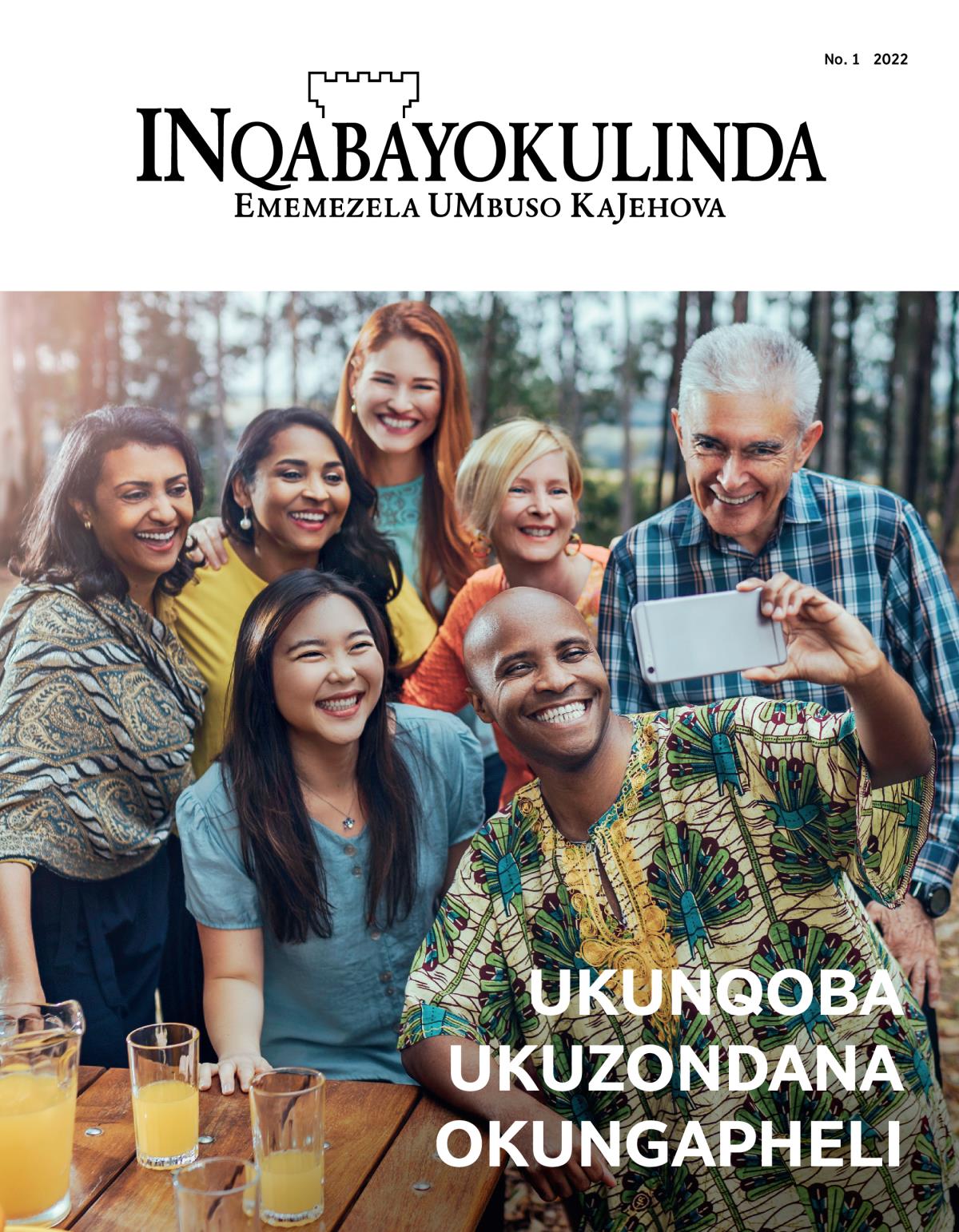 Umagazini INqabayokulinda, No. 1 2022 | Ukunqoba Ukuzondana Okungapheli.